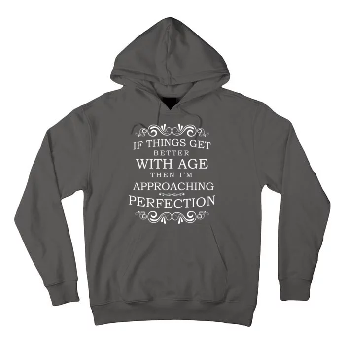 Aged To Perfection Funny Birthday Tall Hoodie