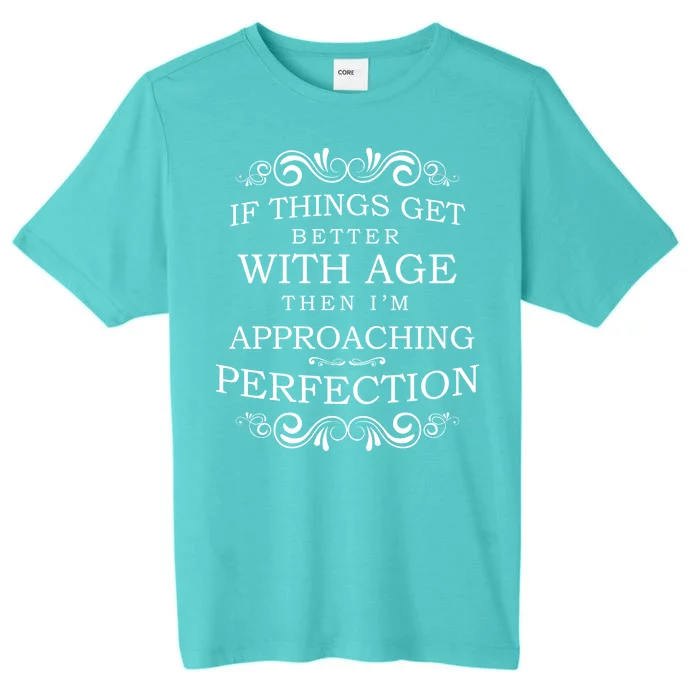 Aged To Perfection Funny Birthday ChromaSoft Performance T-Shirt