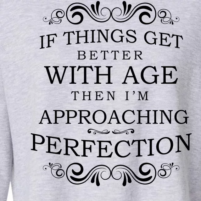 Aged To Perfection Funny Birthday Cropped Pullover Crew