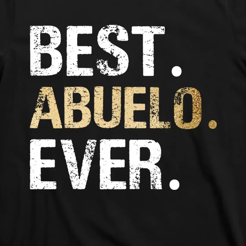 Abuelo Gift From Granddaughter Grandson Best Abuelo T-Shirt