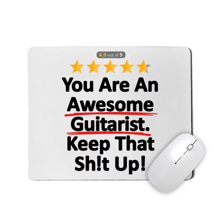 Awesome Guitarist Funny Gift Guitar Mousepad