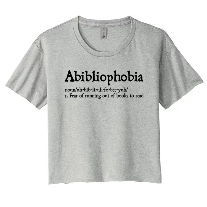 Abibliophobia Gift Funny Reading Gift Bookworm Reader Gift Women's Crop Top Tee