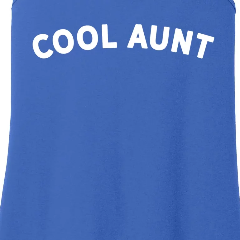 Awesome Gift For The Coolest Aunt Family Cool Aunt Gift Ladies Essential Tank