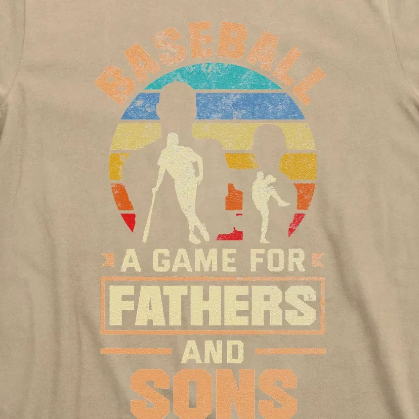 A Game For Fathers And Sons Fathers Day Baseball T-Shirt