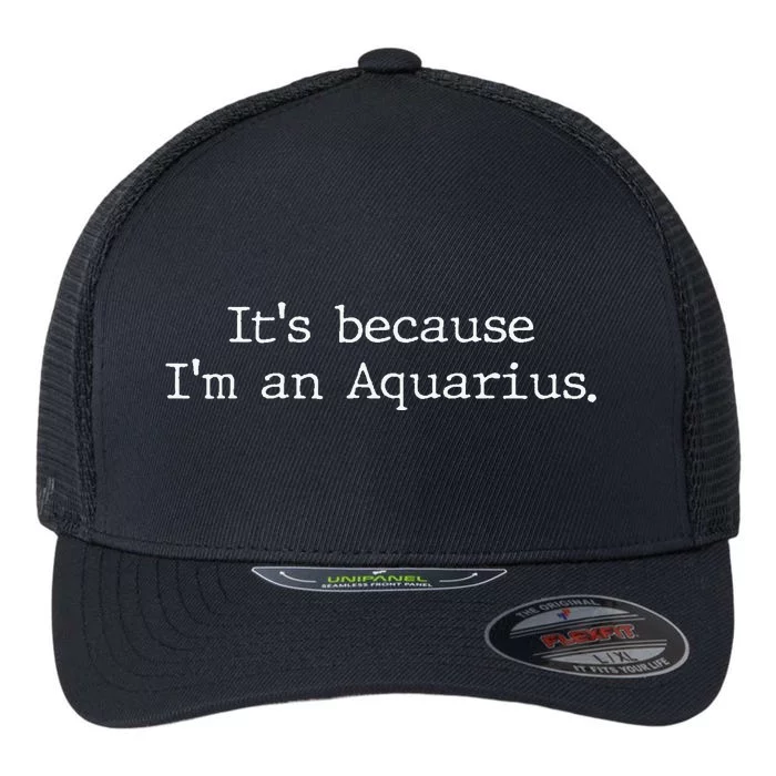 Aquarius Gifts For Wo Zodiac Sign Astrology Flexfit Unipanel Trucker Cap