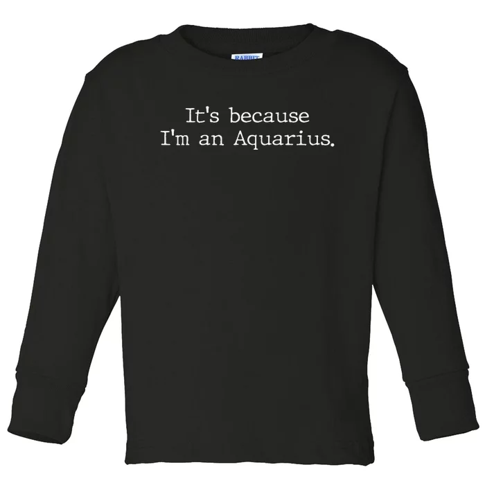 Aquarius Gifts For Wo Zodiac Sign Astrology Toddler Long Sleeve Shirt