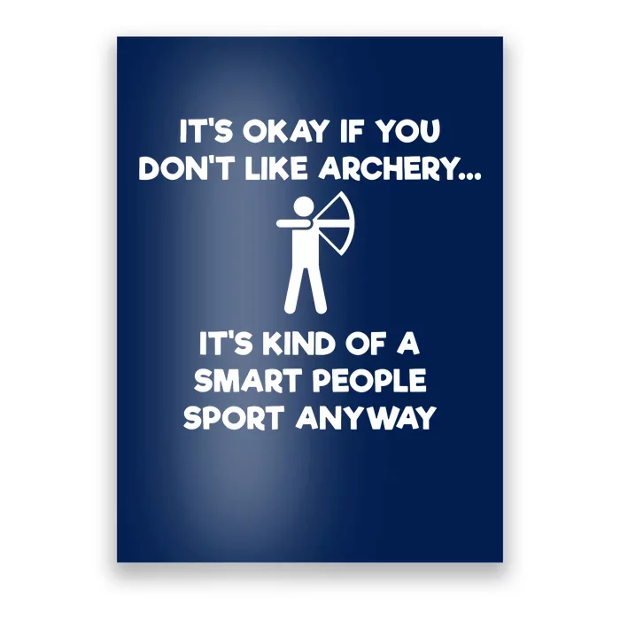 Archery Gift Funny Archery Smart People Poster