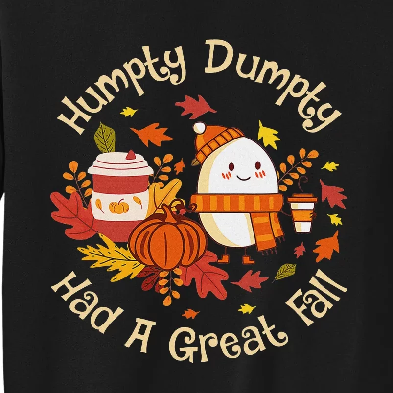 A Great Fall Thanksgiving Autumn Season Tall Sweatshirt