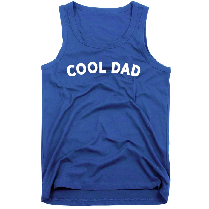 Awesome Gift For The Coolest Dad Fathers Day Family Cool Dad Gift Tank Top