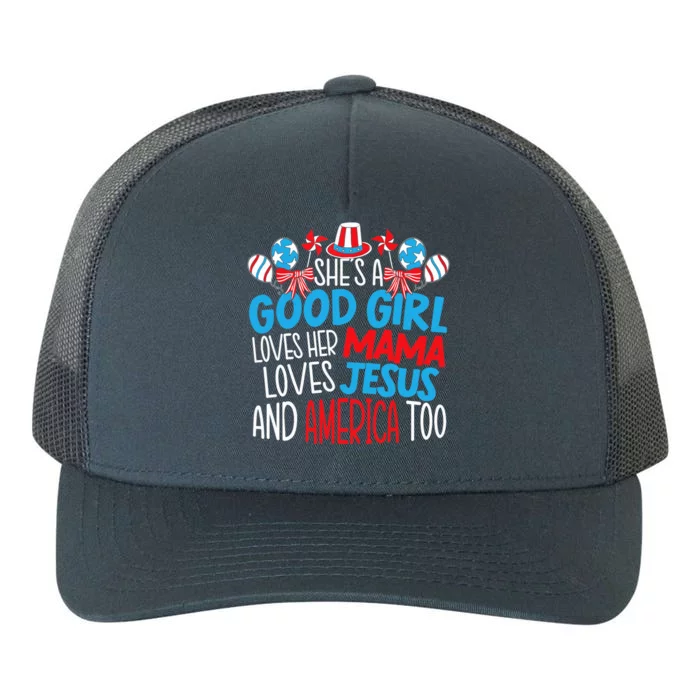 A Good Girl Who Loves America 4th Of July USA Patriotic Yupoong Adult 5-Panel Trucker Hat