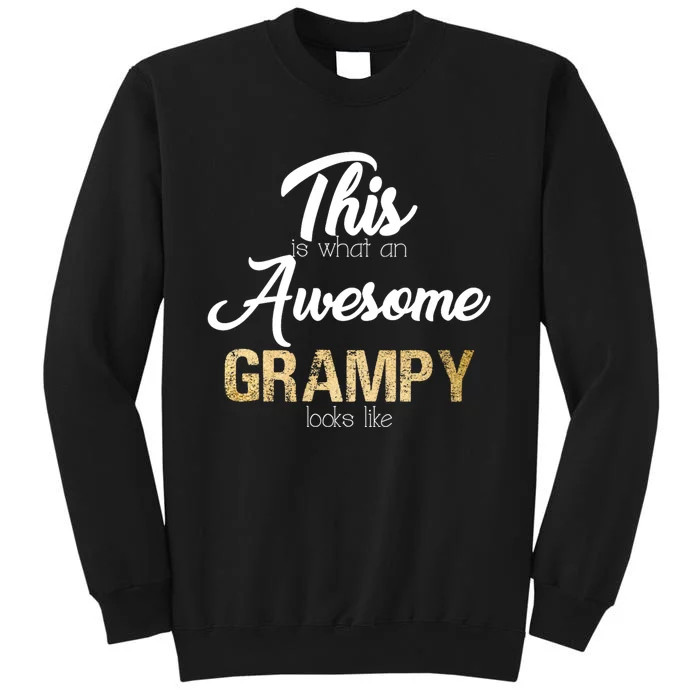 Awesome Grampy Gift Grandfather From Granddaughter Grandson Tall Sweatshirt