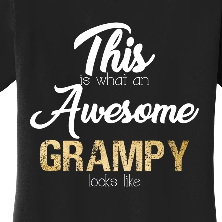 Awesome Grampy Gift Grandfather From Granddaughter Grandson Women's T-Shirt