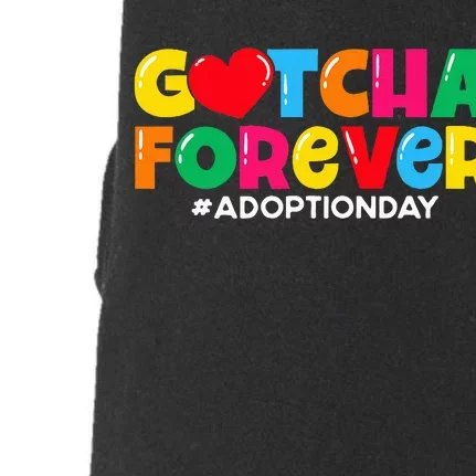 Adopt Gotcha Gotcha Forever Adoption Day Doggie 3-End Fleece Hoodie