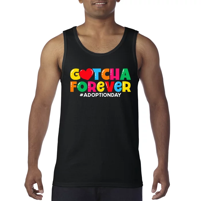 Adopt Gotcha Gotcha Forever Adoption Day Tank Top