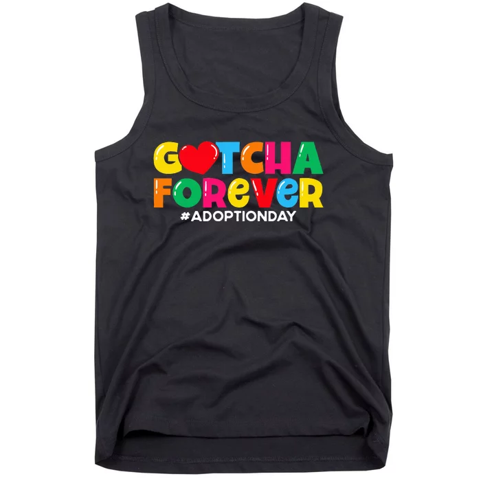 Adopt Gotcha Gotcha Forever Adoption Day Tank Top