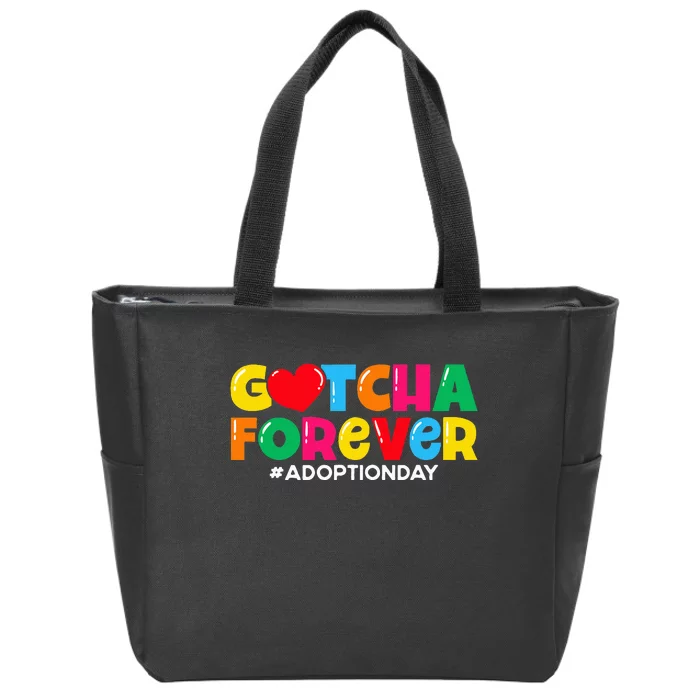 Adopt Gotcha Gotcha Forever Adoption Day Zip Tote Bag