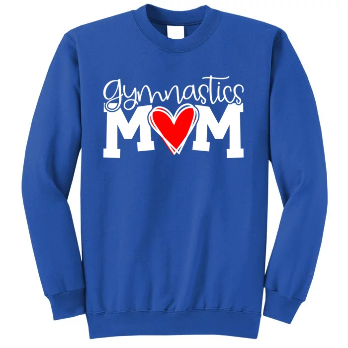 Awesome Gymnastics Gymnast Gym Mom Gift Tall Sweatshirt