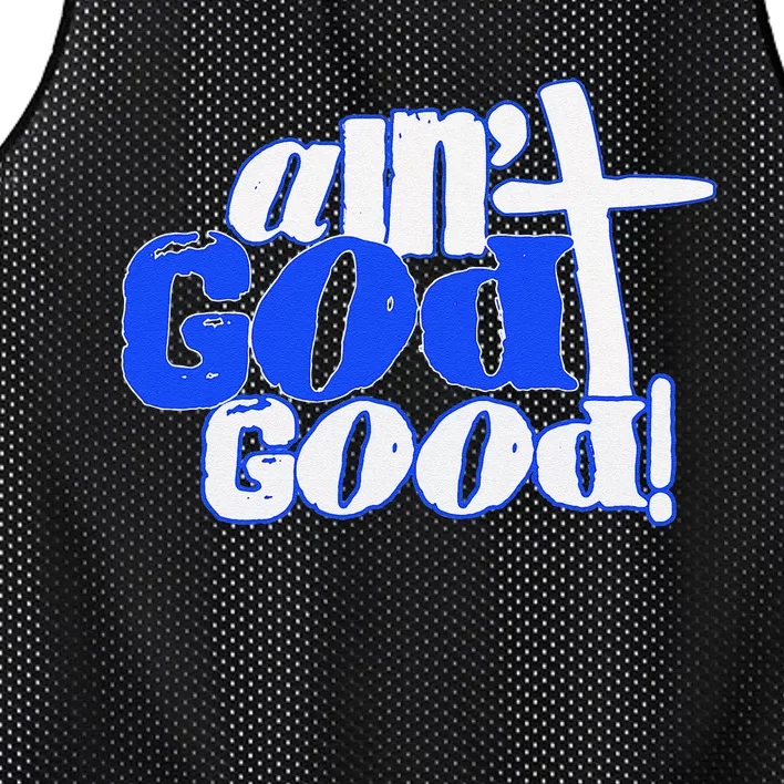 Ain't God Good Easter Christian Lord Jesus Christ Devotion Mesh Reversible Basketball Jersey Tank