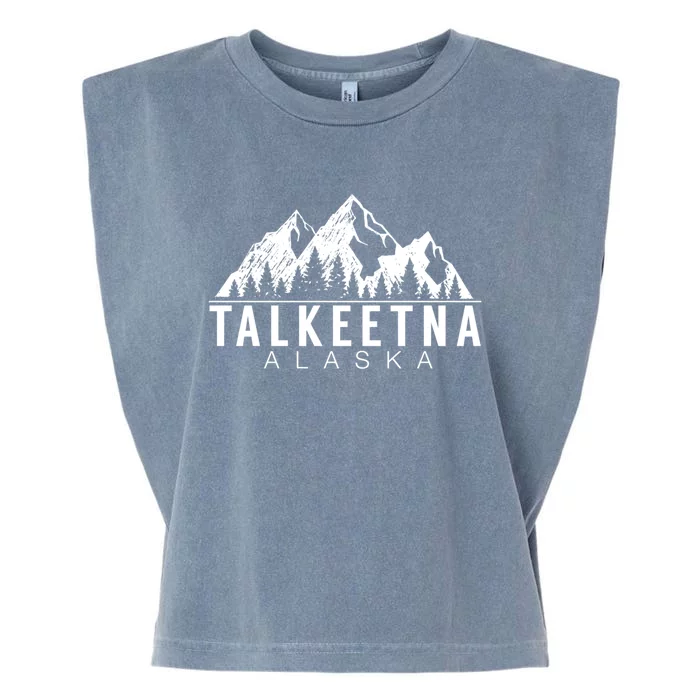 Alaska Giffunny Gift Talkeetna Alaska Gift Garment-Dyed Women's Muscle Tee