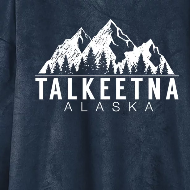 Alaska Giffunny Gift Talkeetna Alaska Gift Hooded Wearable Blanket