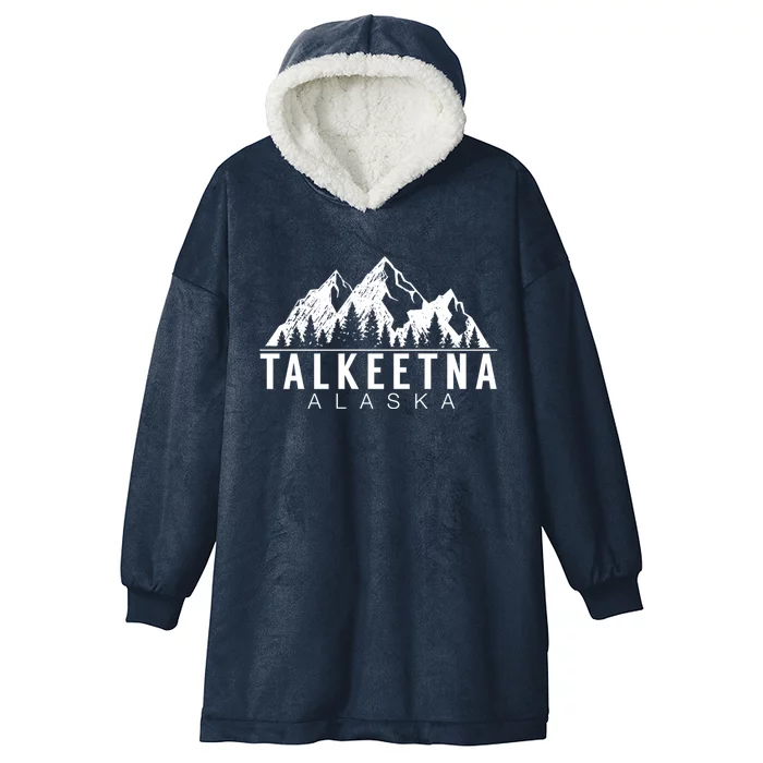 Alaska Giffunny Gift Talkeetna Alaska Gift Hooded Wearable Blanket