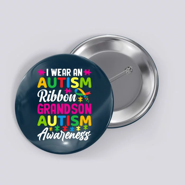 Autism Grandson Gift From Grandfather Autism Grandson Gift From Grandmother Button