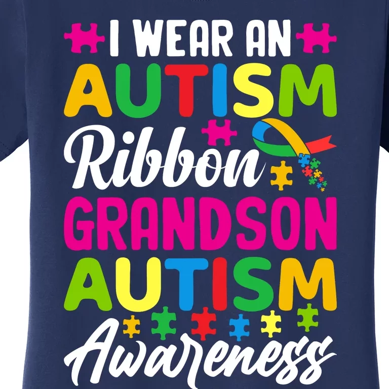 Autism Grandson Gift From Grandfather Autism Grandson Gift From Grandmother Women's T-Shirt