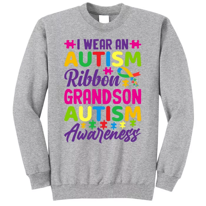 Autism Grandson Gift From Grandfather Autism Grandson Gift From Grandmother Tall Sweatshirt