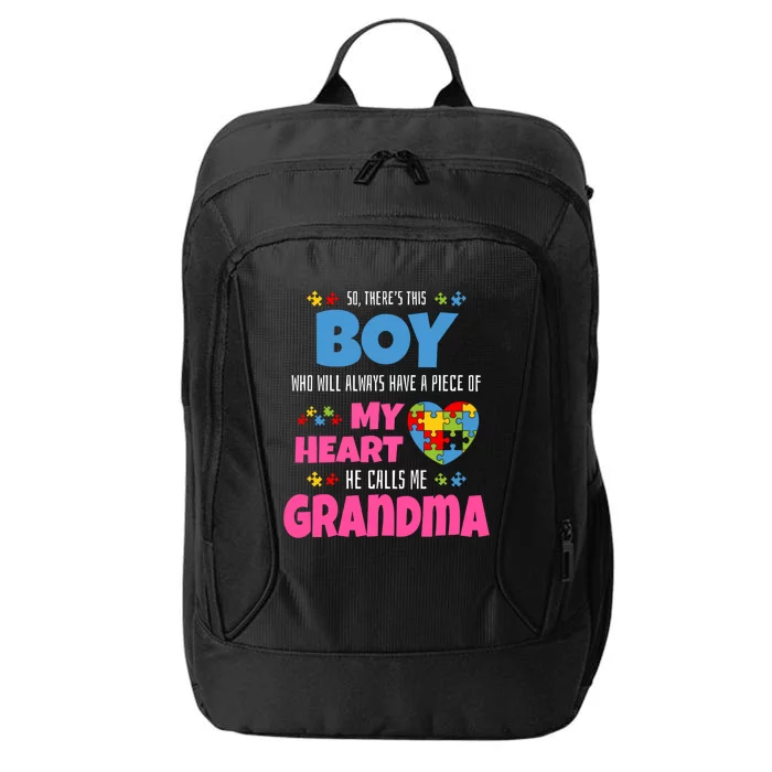 Autism Grandma He Has My Heart Autistic Grandson Gift City Backpack