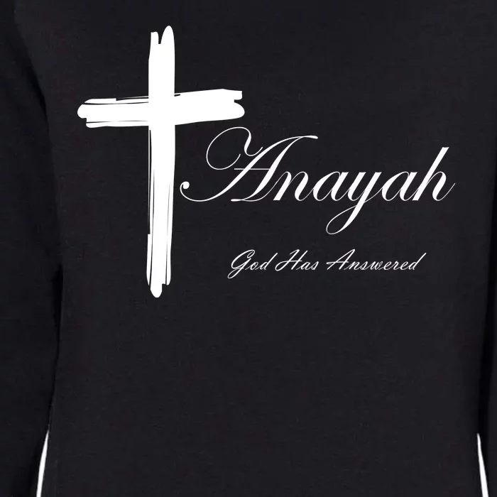 Anayah God Has Answered Womens California Wash Sweatshirt