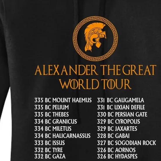 Ancient Greek History Alexander The Great W.O.R.L.D T.O.U.R Women's Pullover Hoodie