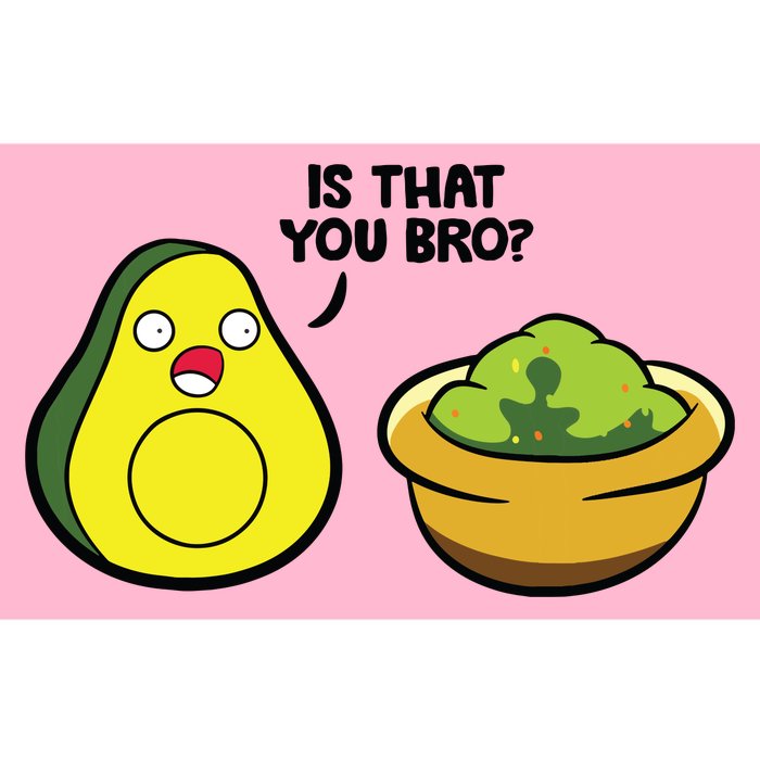 Avocado Guacamole Is That You Bro Funny Avocado Bumper Sticker