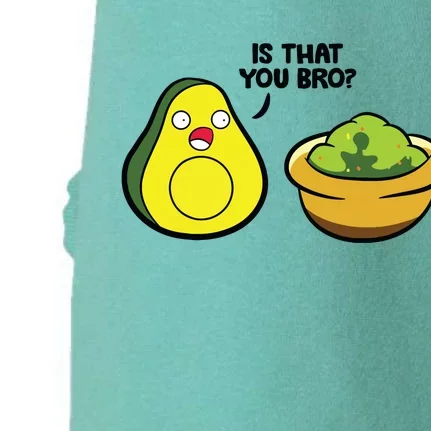 Avocado Guacamole Is That You Bro Funny Avocado Doggie 3-End Fleece Hoodie