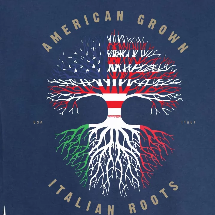 American Grown Italian Roots Italy Flag Garment-Dyed Sweatshirt