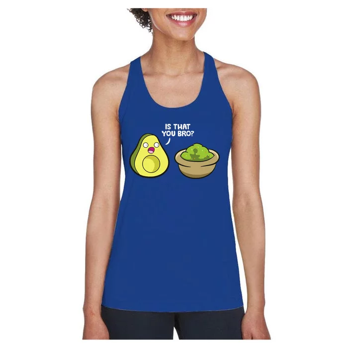 Avocado Guacamole Is That You Bro Women's Racerback Tank