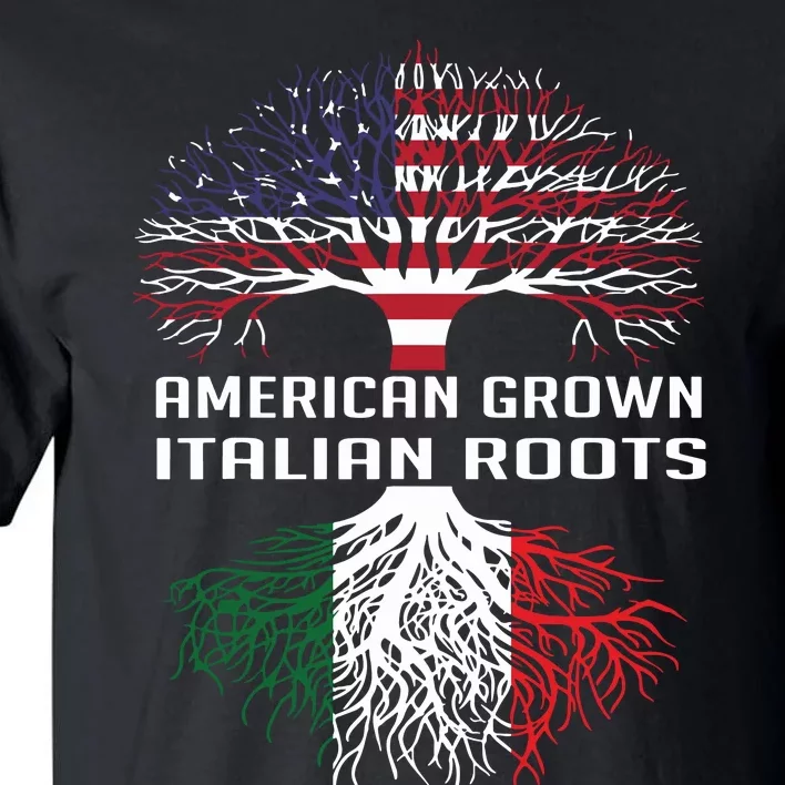 American Grown Italian Roots Italy Flag Proud Tall T-Shirt