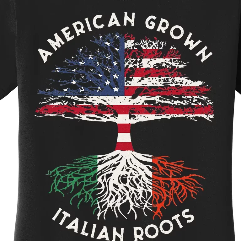 American Grown Italian Roots Family Tree Italy Flag Italian Women's T-Shirt