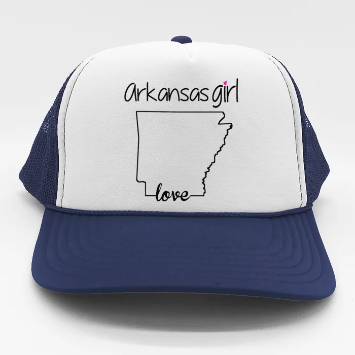 Arkansas Girl I Love Arkansas Home Cute Arkansas Trucker Hat