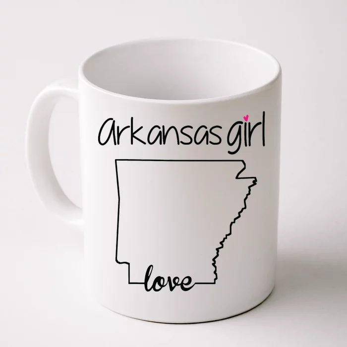 Arkansas Girl I Love Arkansas Home Cute Arkansas Front & Back Coffee Mug