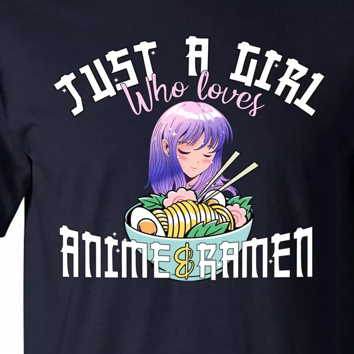 Anime Girl Just A Girl Who Loves Anime And Ra Tall T-Shirt