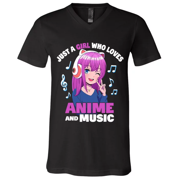 Anime Girl Just A Girl Who Loves Anime And Music V-Neck T-Shirt