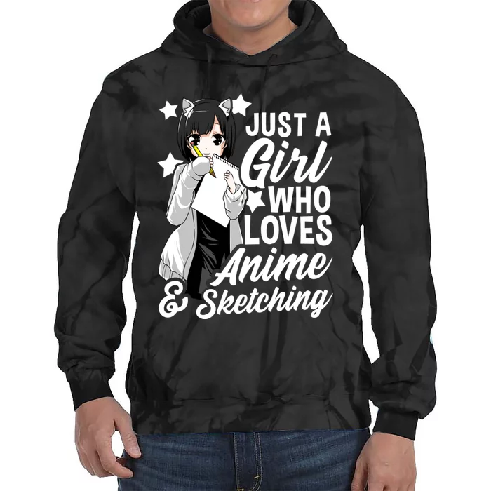 Anime Girl Just A Girl Who Loves Anime and Sketching Drawing Tie Dye Hoodie