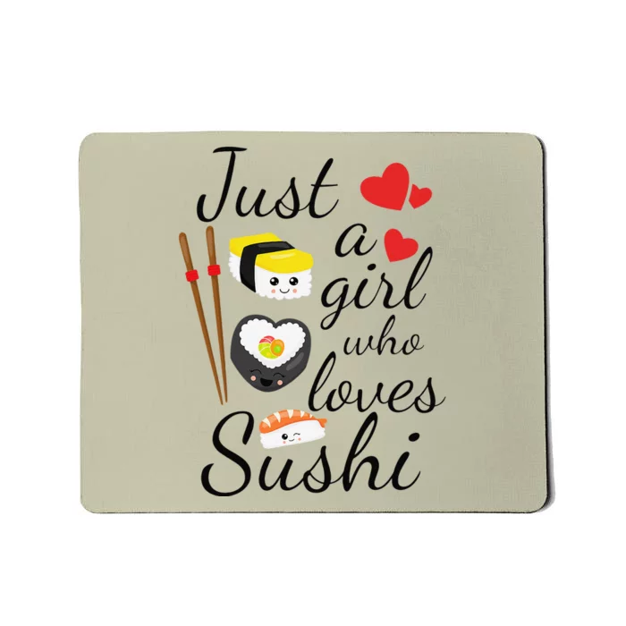 Anime Gift Just A Girl Who Loves Sushi Cute Anime Style Mousepad