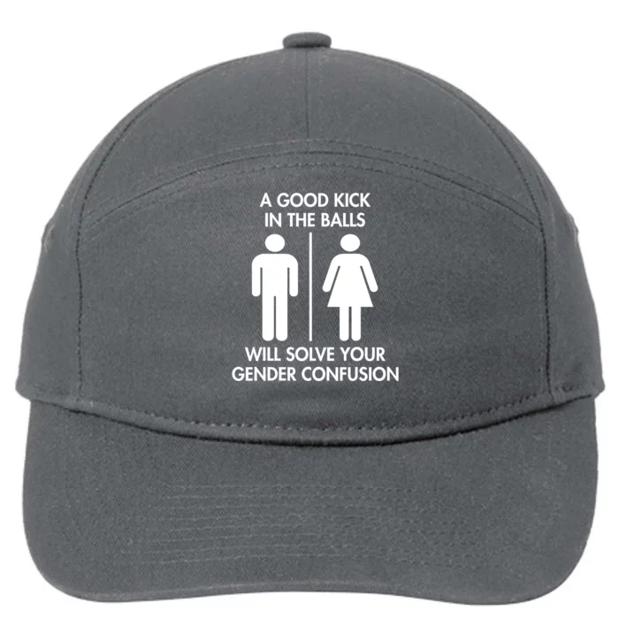 A Good Kick In The Balls Will Solve Your Gender Confusion 7-Panel Snapback Hat