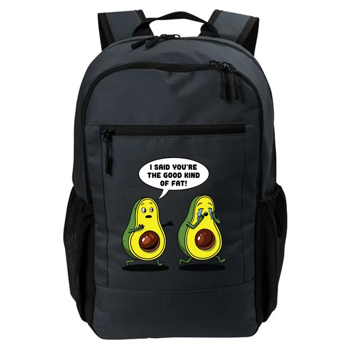 Avocado Good Kind Of Fat Vegan Joke Funny Vegetarian Daily Commute Backpack