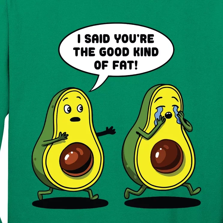 Avocado Good Kind Of Fat Vegan Joke Funny Vegetarian Long Sleeve Shirt