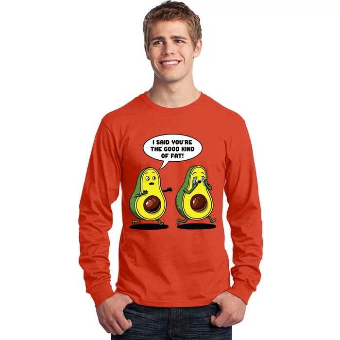 Avocado Good Kind Of Fat Vegan Joke Funny Vegetarian Tall Long Sleeve T-Shirt