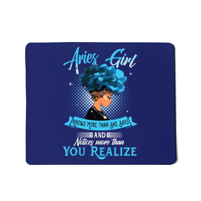 Aries Girl Knows More Than She Says Funny April Birthday Mousepad