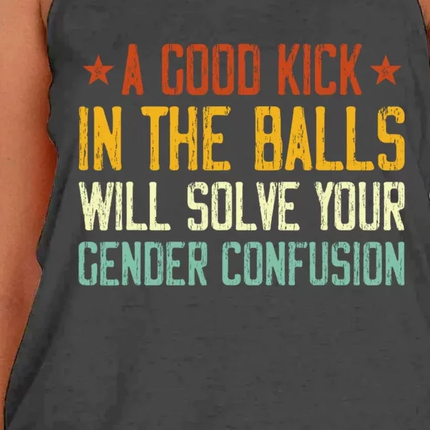 A Good Kick In The Balls Will Solve Your Gender Confusion Women's Knotted Racerback Tank