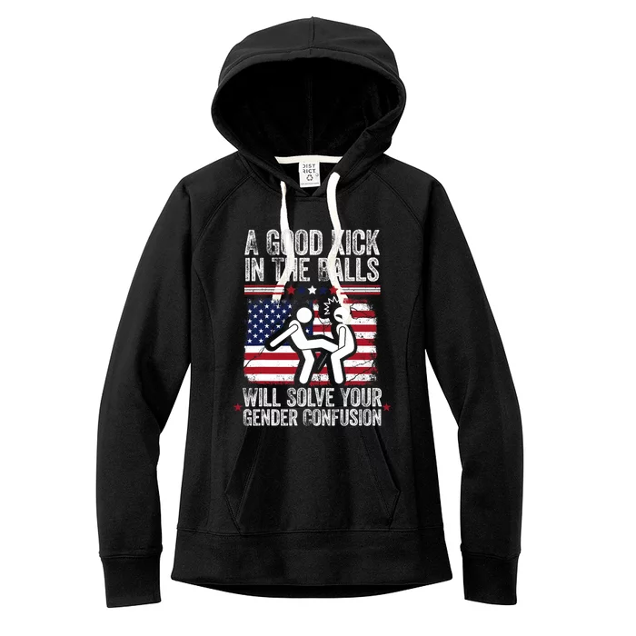 A Good Kick In The Balls Will Solve Your Gender Confusion Women's Fleece Hoodie